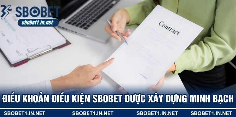 Điều khoản điều kiện Sbobet được xây dựng minh bạch