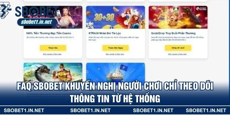 FAQ Sbobet khuyến nghị người chơi chỉ theo dõi thông tin từ hệ thống