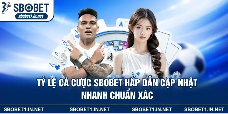 Tỷ Lệ Cá Cược SBOBET