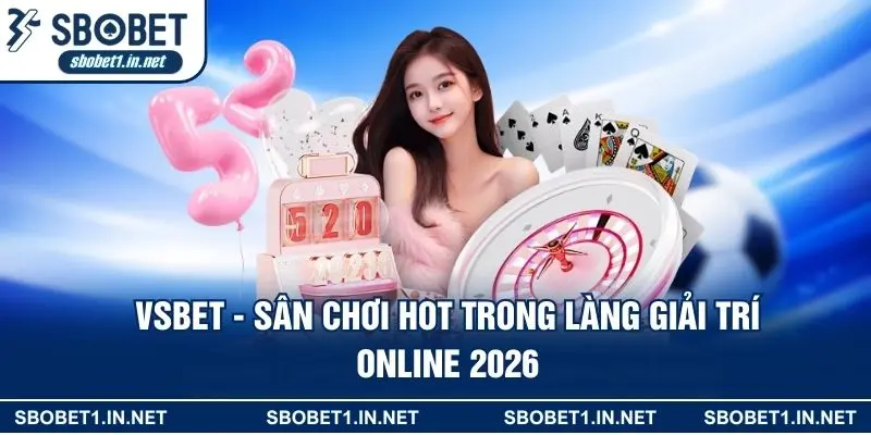 VSBET - Nhà Cái Thể Thao Được Nhiều Người Chơi Đánh Giá